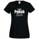 Damska koszulka \\"Mówię po polsku\\" (czarna) na prezent, Koszulki
