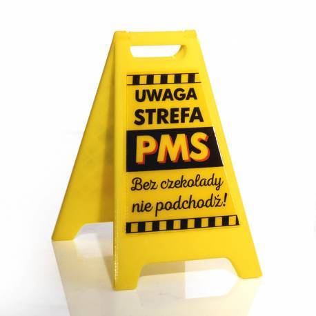 Desk warning sign for woman with PMS For Her